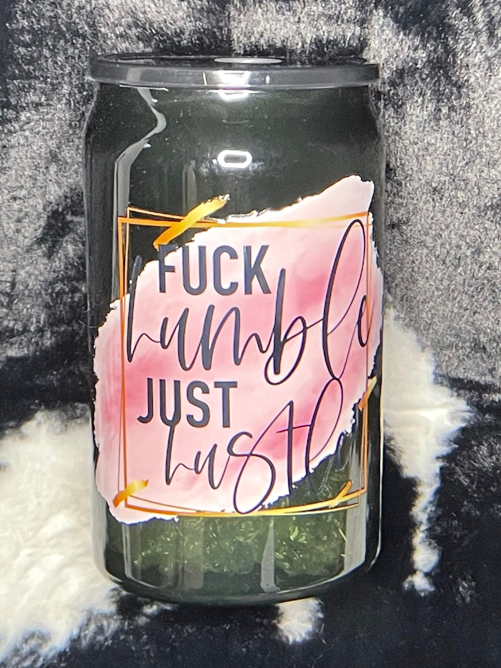 Acrylic Cup - 10oz, Black, f*** Humble just Hustle
