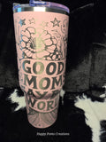 Stainless Steel Stanley Dupe - 40 oz, Laser Engraved, morning Blush, Good Moms Say Bad Words