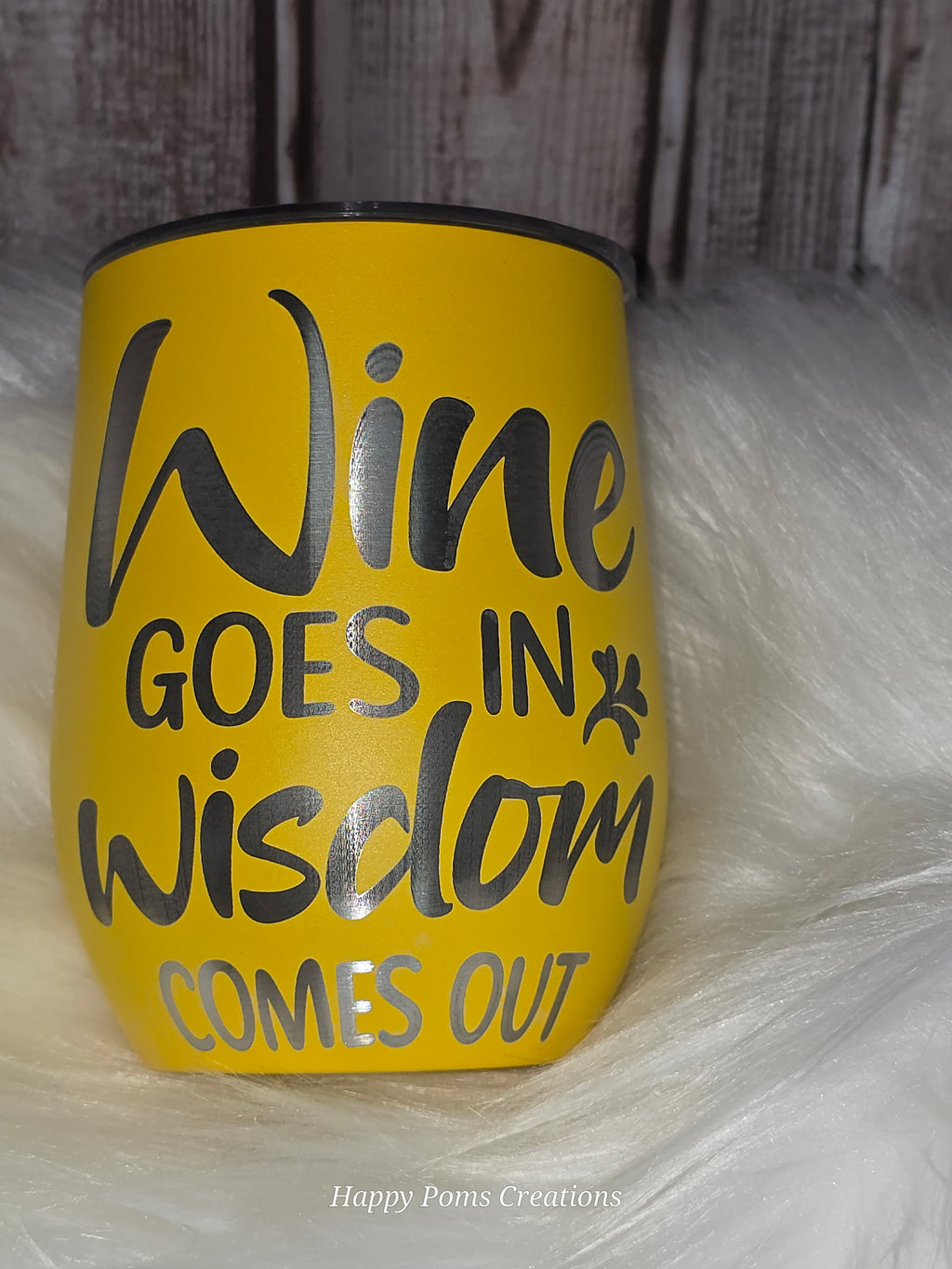Stainless Steel Wine Glass - 12 oz, yellow, Wine In Wisdom Out
